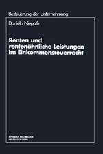 Renten und rentenähnliche Leistungen im Einkommensteuerrecht