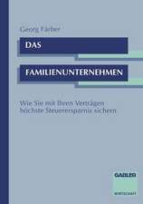 Das Familienunternehmen: Wie Sie mit Ihren Verträgen höchste Steuerersparnis sichern