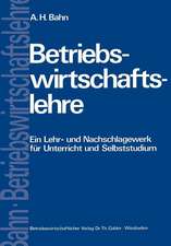 Betriebswirtschaftslehre: Ein Lehr- und Nachschlagewerk für Unterricht und Selbststudium