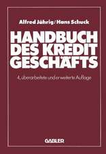 Handbuch des Kreditgeschäfts