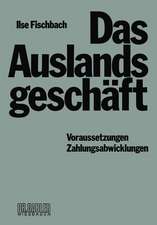 Das Auslandsgeschäft: Voraussetzungen — Zahlungsabwicklungen