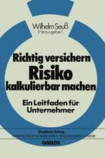 Richtig versichern — Risiko kalkulierbar machen