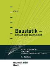 Baustatik - einfach und anschaulich