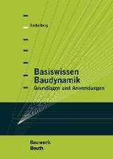 Basiswissen Baudynamik