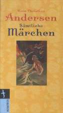 Hans Christian Andersen.Sämtliche Märchen