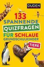 Tiere - 133 spannende Quizfragen für schlaue Grundschulkinder