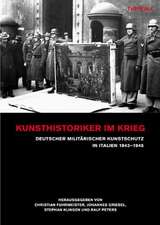 Kunsthistoriker im Krieg