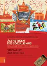 Ästhetiken des Sozialismus / Socialist Aesthetics