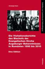 Die Gesamtvisitation der Evangelischen Kirche A.B. in Rumanien 1990--2010