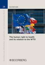 The human right to health and its relation to the WTO