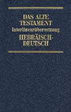 Interlinearübersetzung Altes Testament, hebräisch-deutsch, Band 3