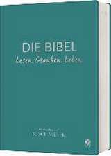 Die Bibel. Lesen. Glauben. Leben. Lederausgabe