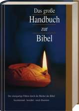 Das große Handbuch zur Bibel