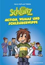 Der Schlunz - Action, Wumms und Schleuderwippe