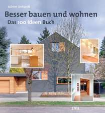 Besser bauen, besser wohnen