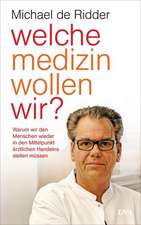 Welche Medizin wollen wir?