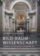 Bild–Raum–Wissenschaft – Studies on Spatially Embedded Art