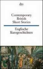 Englische Kurzgeschichten / Contemporary British Short Stories