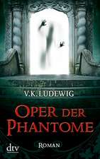 Oper der Phantome