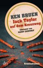 Jack Taylor auf dem Kreuzweg (Bd. 6)