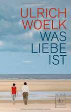 Was Liebe ist