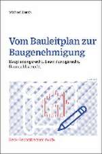 Vom Bauleitplan zur Baugenehmigung