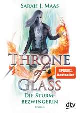 Throne of Glass 5 - Die Sturmbezwingerin