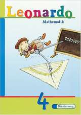 Leonardo Mathematik 4. Schülerbuch. Nordrhein-Westfalen. Euro-Ausgabe