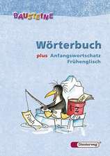 Bausteine Wörterbuch. Rechtschreibung 2006