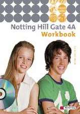 Notting Hill Gate 4 A. Workbook mit CD-ROM Multimedia-Sprachtrainer