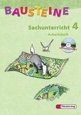 Bausteine Sachunterricht 4. Arbeitsheft mit CD-ROM. Nordrhein-Westfalen. Neubearbeitung