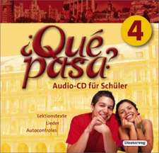 Qué pasa 4. Audio-CD 4 für Schüler