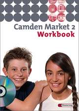 Camden Market 2. Workbook mit Multimedia-Sprachtrainer CD-ROM. 6. Schuljahr. Berlin, Brandenburg