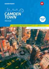 Camden Town Oberstufe. Arbeitsheft zu den Pflichtmaterialien Abitur 2026: Grundlegendes Anforderungsniveau