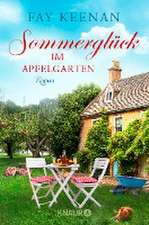 Keenan, F: Sommerglück im Apfelgarten