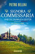 Signora Commissaria und die dunklen Geister