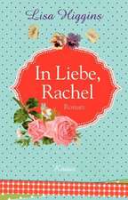 In Liebe, Rachel