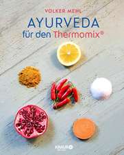 Ayurveda für den Thermomix®