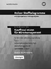 Holzer Stofftelegramme - Kauffrau/-mann für Büromanagement. Lösungen. Baden-Württemberg