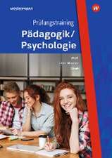 Prüfungstraining Pädagogik/Psychologie. Fallsammlung für Schüler und Lehrer