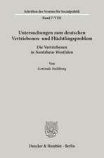 Untersuchungen zum deutschen Vertriebenen- und Flüchtlingsproblem