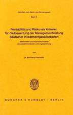 Rentabilität und Risiko als Kriterien für die Bewertung der Managementleistung deutscher Investmentgesellschaften