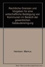 Rechtliche Grenzen und Vorgaben für eine wirtschaftliche Betätigung von Kommunen im Bereich der gewerblichen Gebäudereinigung.