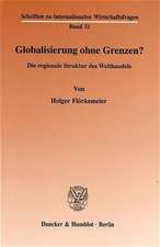 Globalisierung ohne Grenzen?