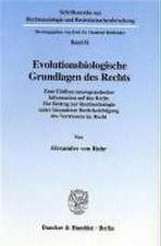 Evolutionsbiologische Grundlagen des Rechts.