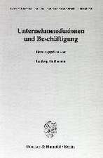 Unternehmensfusionen und Beschäftigung.