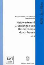 Netzwerke und Gründungen von Unternehmen durch Frauen