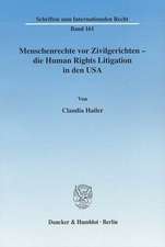 Menschenrechte vor Zivilgerichten - die Human Rights Litigation in den USA