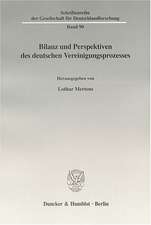 Bilanz und Perspektiven des deutschen Vereinigungsprozesses