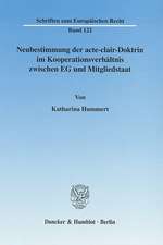 Neubestimmung der acte-clair-Doktrin im Kooperationsverhältnis zwischen EG und Mitgliedstaat